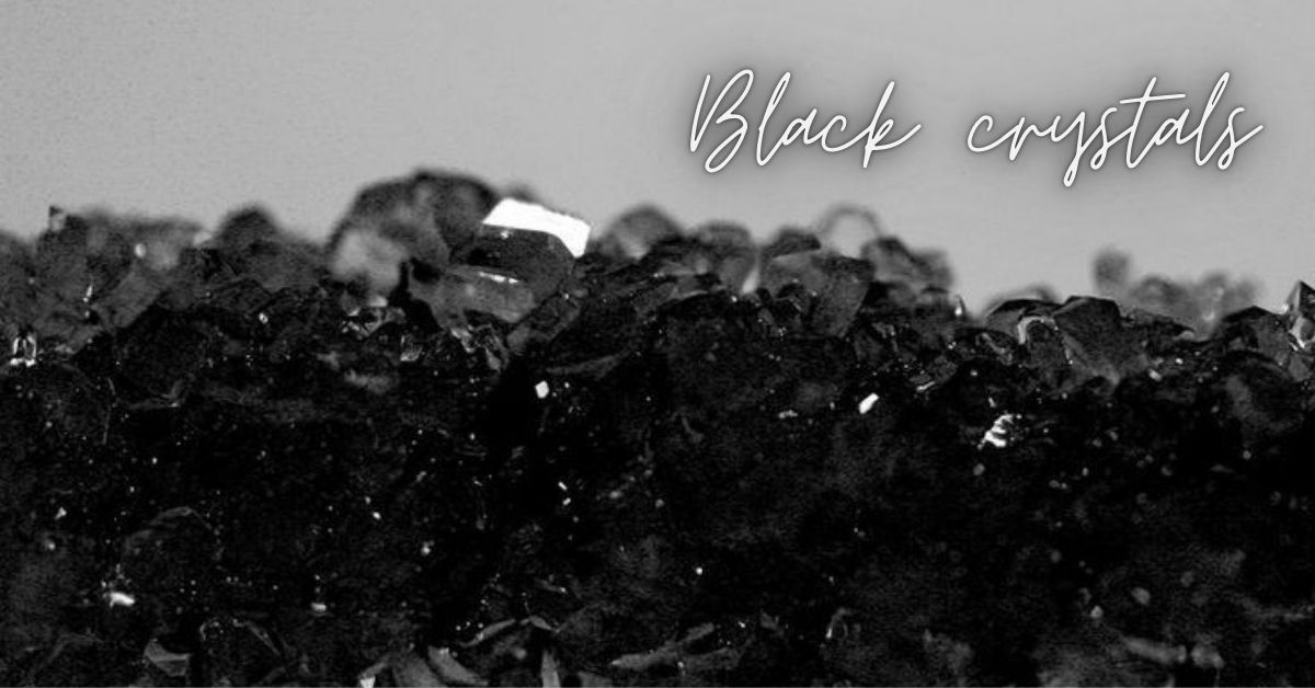 black crystals