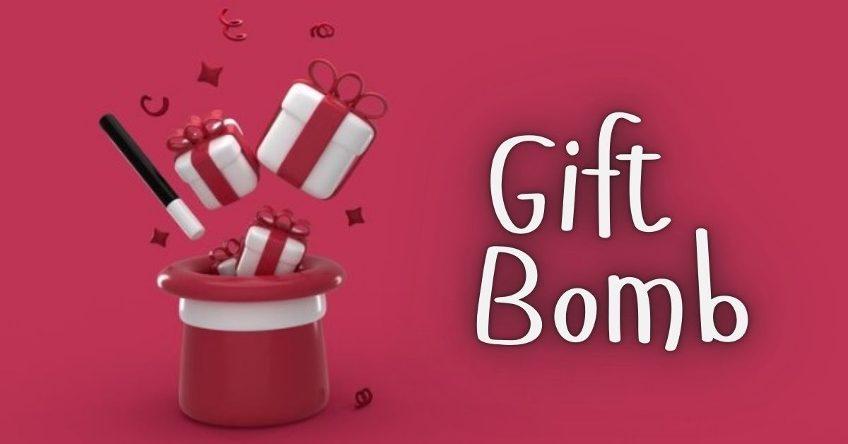 gift bomb