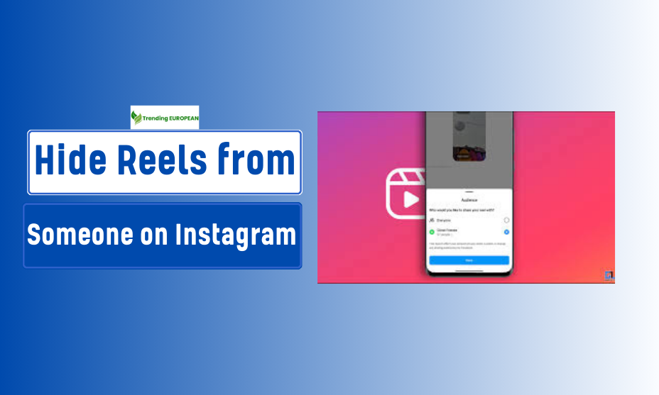 How to Hide Reels from Someone on Instagram Without Blocking