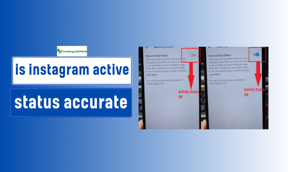 is instagram active status accurate